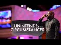 Pastor Snell | Unintended Consequences | BOL Worship Experience
