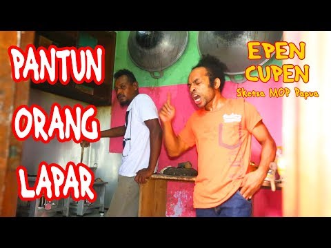 epen-cupen-10-sketsa-mop-pantun-orang-lapar