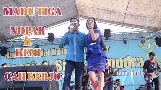 Download lagu Cah Kerjo - Nopar Padipta ft Reni | MADU TIGA pacitan mp3 Download lagu Cah Kerjo - Nopar Padipta ft Reni | MADU TIGA pacitan mp3