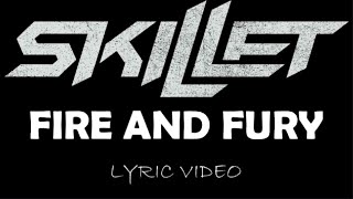 Skillet - Fire And Fury - 2013 - Lyric Video