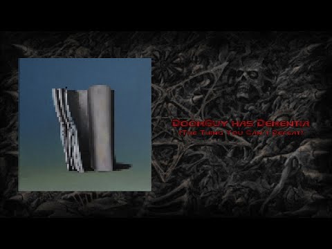 DoomGuy has Dementia (Playing The Thing You Can't Defeat at 3AM)