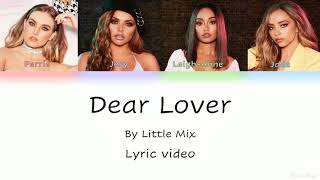 Little Mix - Dear Lover (Color coded lyric video)