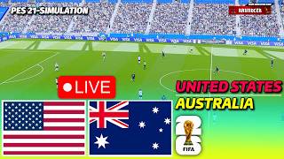 🔴LIVE - USA vs AUSTRALIA | FIFA World Cup 2026 | Full Match | PES 21 Football Si