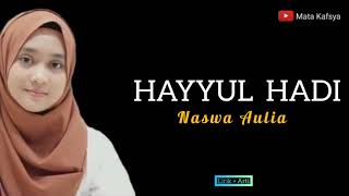 Download lagu HAYYUL HADI - NASWA AS COVER ( LIRIK ARTI ) SHOLAWAT VIRAL TIKTOK TERBARU MERDU TRENDING mp3 Download lagu HAYYUL HADI - NASWA AS COVER ( LIRIK ARTI ) SHOLAWAT VIRAL TIKTOK TERBARU MERDU TRENDING mp3