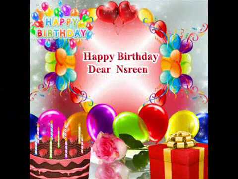 Happy Birthday  Dear Nsreen