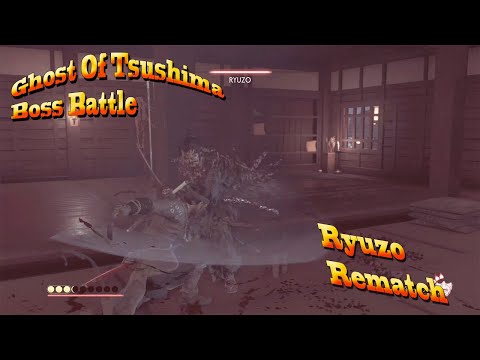 Ghost Of Tsushima: Boss Battle - Ryuzo Rematch