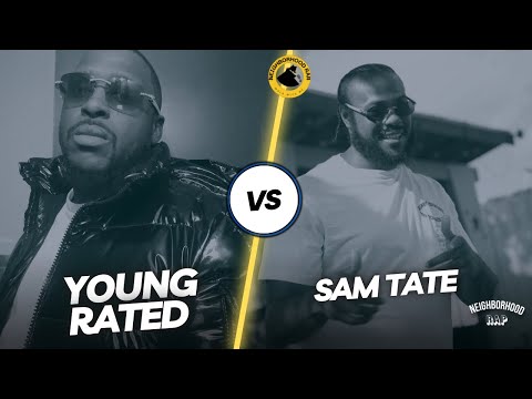 Young Rated vs Sam Tate