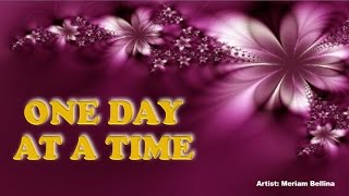 ONE DAY AT A TIME - Meriam Bellina (with Lyrics)