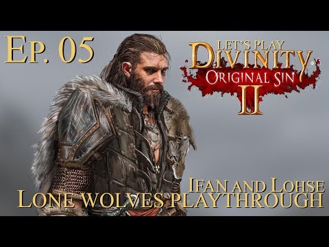 Divinity Original Sin 2 Lone Wolf Playthrough Ep.05
