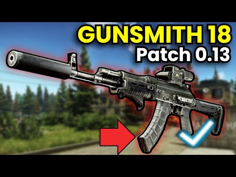 Gunsmith Part 18: The AKMN! Patch 0.13 Guide | Escape From Tarkov