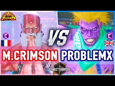 SF6 🔥 Mister Crimson (Dhalsim) vs ProblemX (Blanka) 🔥 Street Fighter 6