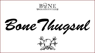 Puppet Masters ( Flesh-N-Bone Verse) | BoneThugsNL