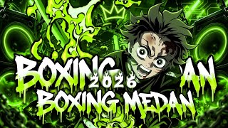 Download lagu SPEK TINGGI !! DJ BOXING MEDAN FULL BASS REMIX TIKTOK 2026 DJ BOXING MEDAN MIXTAPE FULL BASS BETON mp3