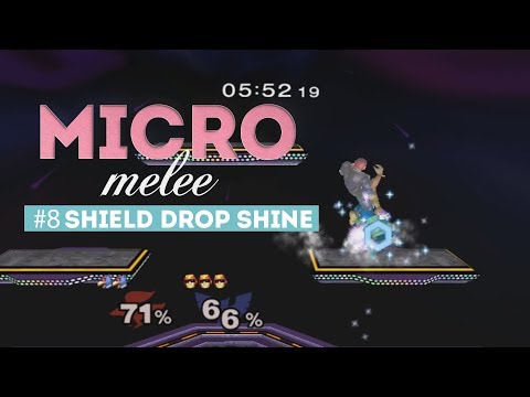 Micro Melee Episode 8 - Shield Drop Shine
