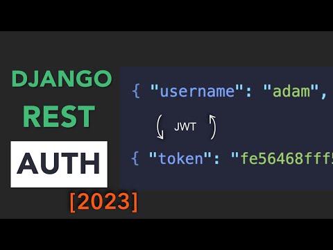 Django Rest Framework Authentication 🔒 ✅ Scalable Auth in 27 minutes [2023]