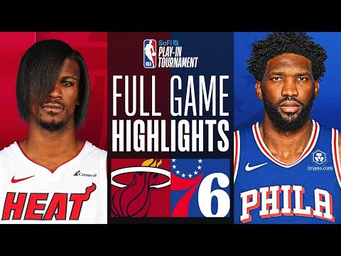 HEAT at 76ERS #SoFiPlayIn FULL GAME HIGHLIGHTS April 17, 2024