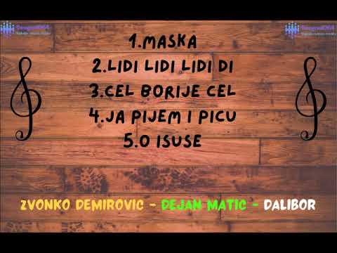 Zvonko Demirovic | Dejan Matic | Dalibor ⇒ SAMO DVOJKE 🔊🔊🔊