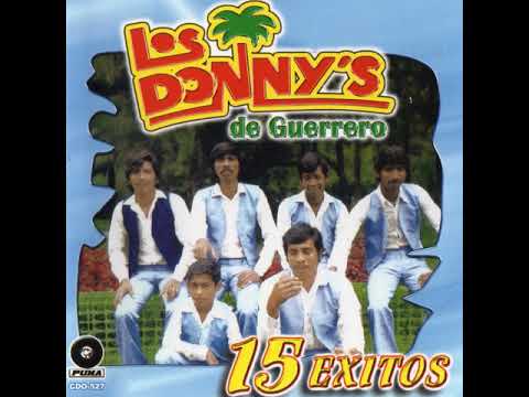 Pedro Chicharrón - Los Donny's De Guerrero - 15 Éxitos