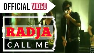 Download lagu Radja - Call Me.mp4 mp3 Download lagu Radja - Call Me.mp4 mp3