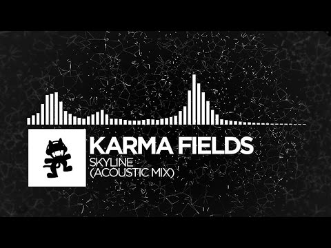 Karma Fields - Skyline (Acoustic Mix) [Monstercat FREE Release]