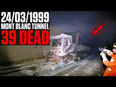 39 DEAD In The Tunnel: A FIRE That Could Have Been PREVENTED | Mont Blanc DISASTER