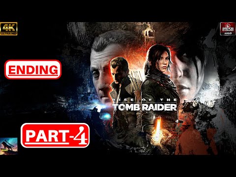 Rise Of The Tomb Rider PC Gameplay Walkthrough Part 4 [4K 60FPS PC] - No Commentary (FULL GAMEPLAY)