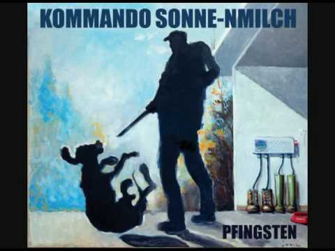 Kommando Sonne-Nmilch - Grunz Rauch
