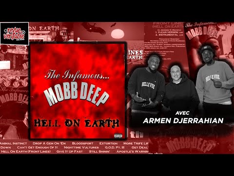 Mobb Deep -  Hell On Earth avec Armen  | Revue Veritable Albums