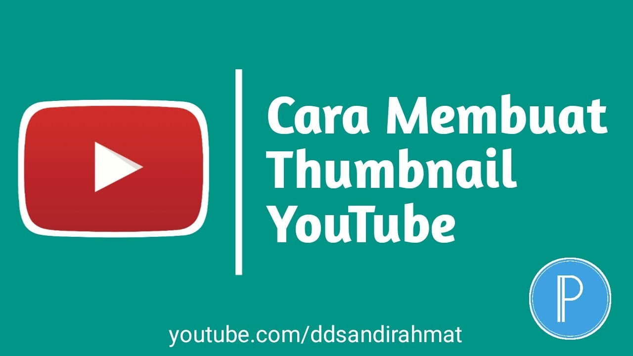 Cara Membuat Thumbnail YouTube | PixelLab
