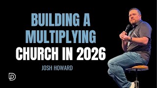 Building a Multiplying Church in 2026