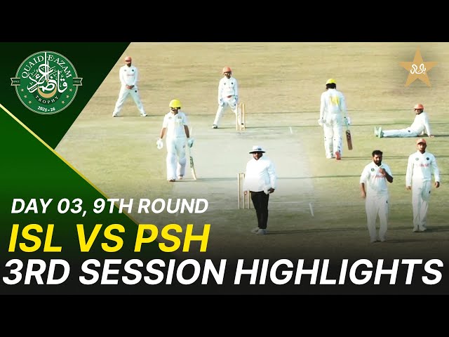 3rd Session Highlights | Islamabad Region vs Peshawar Region | Day 3 | QeAT 2025-26 | PCB | M2P1J