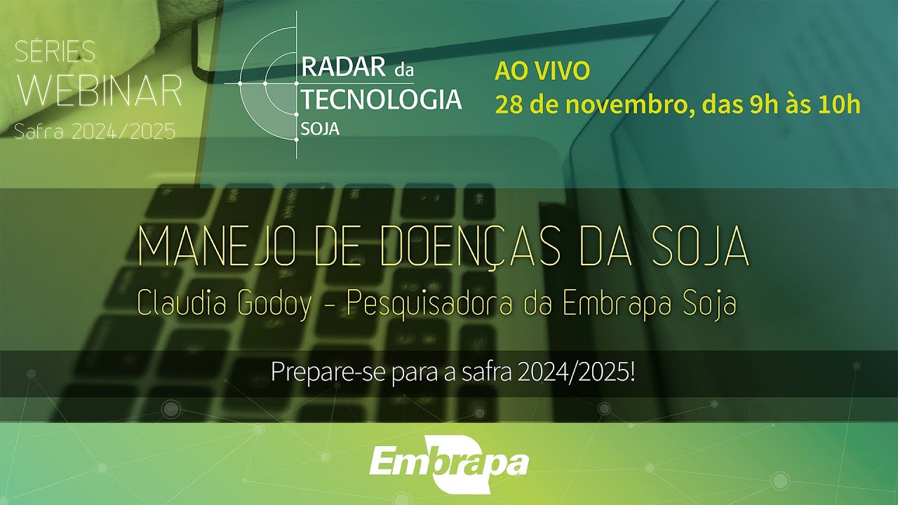 MANEJO DE DOENÇAS DA SOJA - SAFRA 24/25