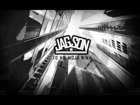 Jagson   To nie Moja Wina