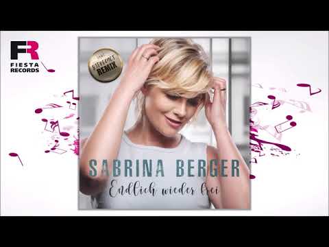 Sabrina Berger - Endlich wieder frei (Stereoact Remix Radio Cut) (Hörprobe)