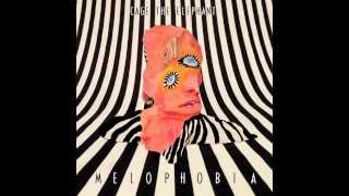 Cage The Elephant Take It Or Leave It (Melophobia)