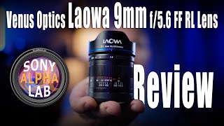 Venus Optics Laowa 9mm f/5.6 FF RL Lens Review