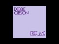 Debbie Gibson - Free Me [Extended Mix - eLeMeNOhPeaQ Edit]