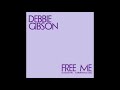 Debbie Gibson - Free Me [Extended Mix - eLeMeNOhPeaQ Edit]