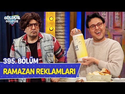 Ramazan Reklamları - 395. Bölüm (Güldür Güldür Show)