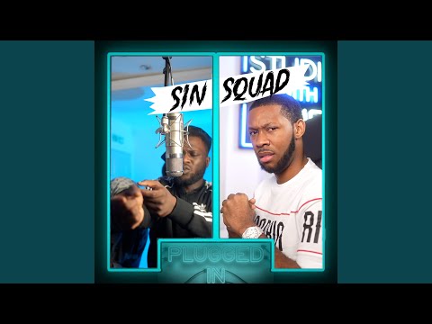 Sin Squad (SS) x Fumez The Engineer - Plugged In, Pt. 1