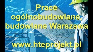 Prace ogólnobudowlane Warszawa mazowieckie