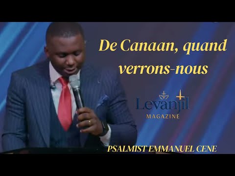 De Canaan, quand verrons-nous | Psalmist EmmanuelCene | Salvation Church Of God#