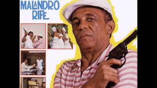 Bezerra da Silva - Malandro Rife 1985