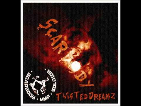 MMP Presents ScarBody - Twisted Dreamz 2 (Snippet Teil 1) 2014
