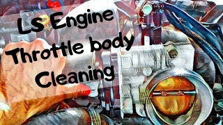 DIY - LS Type Throttle Body Cleaning - GM Escalade Yukon Silverado Sierra