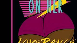 LoveRance "ON HER" (OFFICIAL)