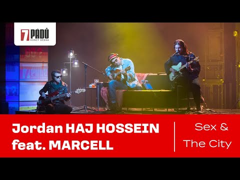 Bonus: Jordan Haj Hossein feat. Marcell: Sex & The City  (15. 10. 2024, Praha)