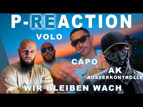 BRETT🔥 ❙ VOLO x CAPO x AK Ausserkontrolle - WIR BLEIBEN WACH) ❙ ►P-REACTION◄ ❙ PPM ❙ Reaction