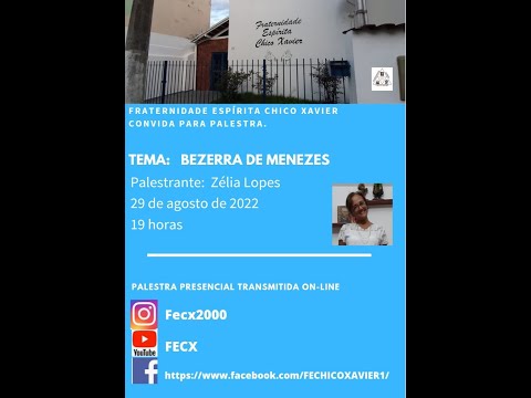 Palestra 29/08/22 com Zélia Lopes tema Bezerra de Menezes