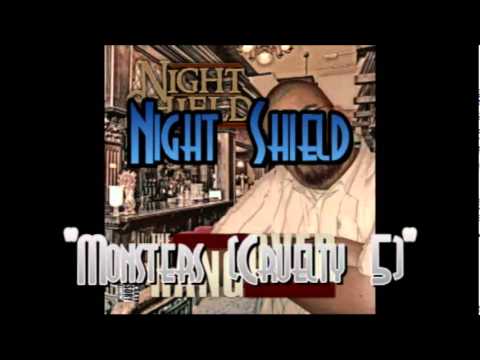 Night Shield - Monsters (Cruelty 5)
